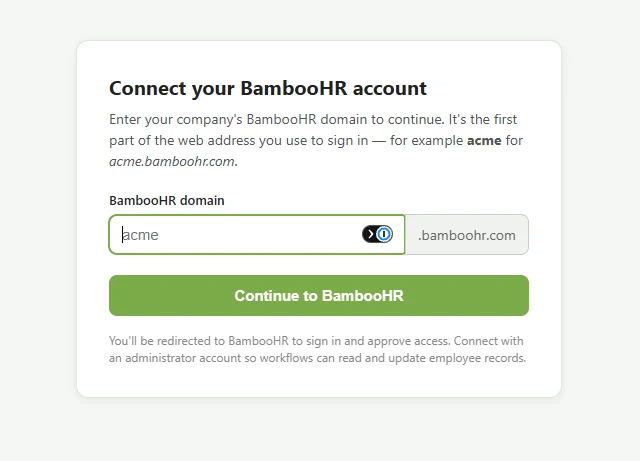 Connect your BambooHR account form with the BambooHR domain field, the .bamboohr.com suffix and the Continue to BambooHR button.