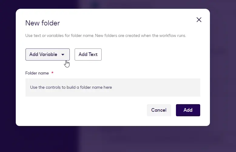 The New folder dialog with Add Variable and Add Text buttons and an empty Folder name field.