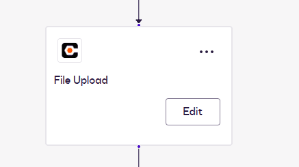 The File Upload step on the workflow canvas with the Edit button.